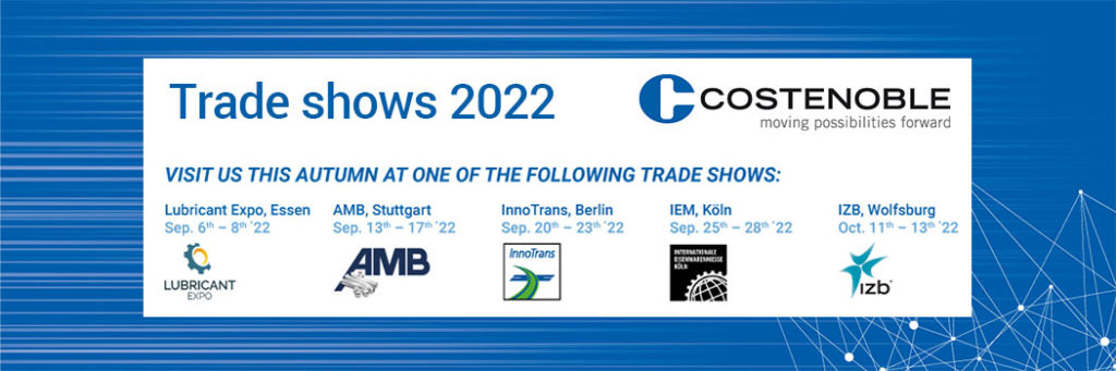At this trade shows is Costenoble present this autumn: Lubricant Expo, AMB, InnoTrans, IEM and IZB