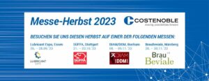 Auf diesen Messen ist Costenoble diesen Herbst vertreten: Lubricant Expo, Süffa, DIAM, BrauBeviale